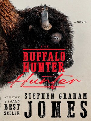 The Buffalo Hunter Hunter - ebook